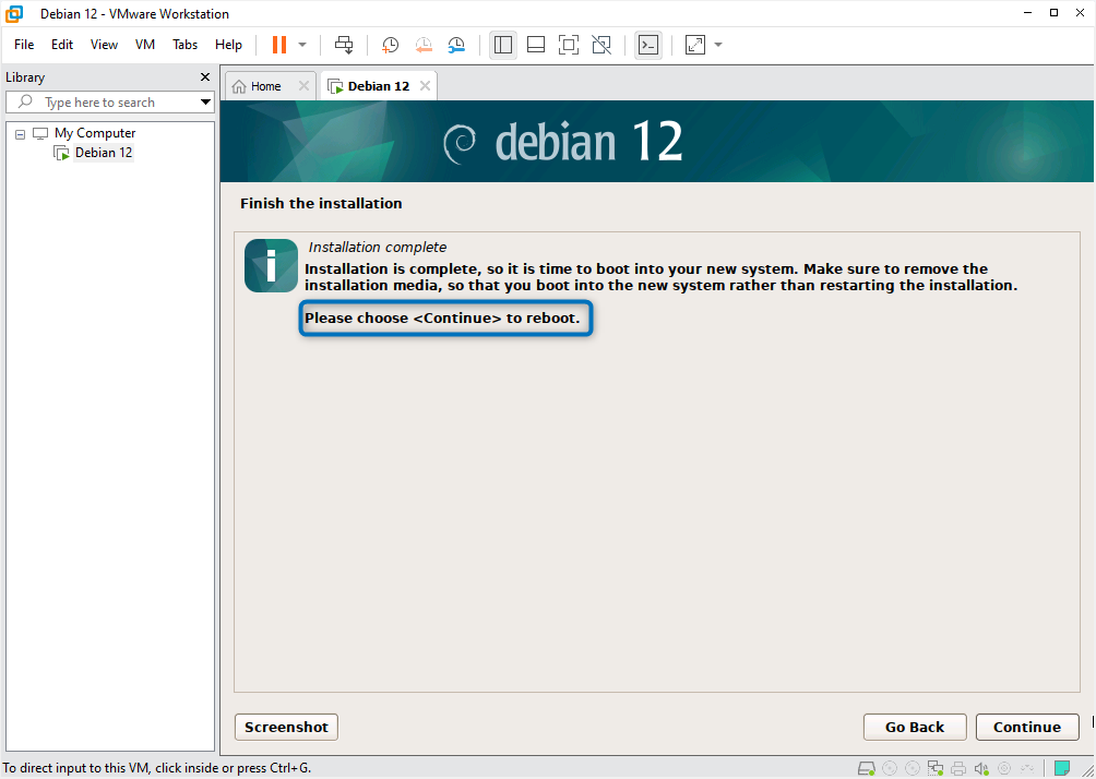 Rebooting the Debian 12 once the installation is completed on VMware.