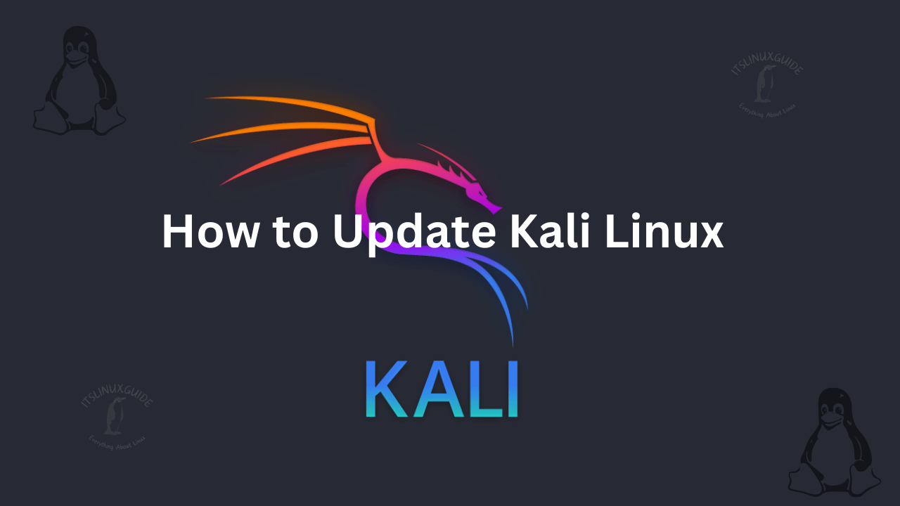 Guide on How to update Kali Linux