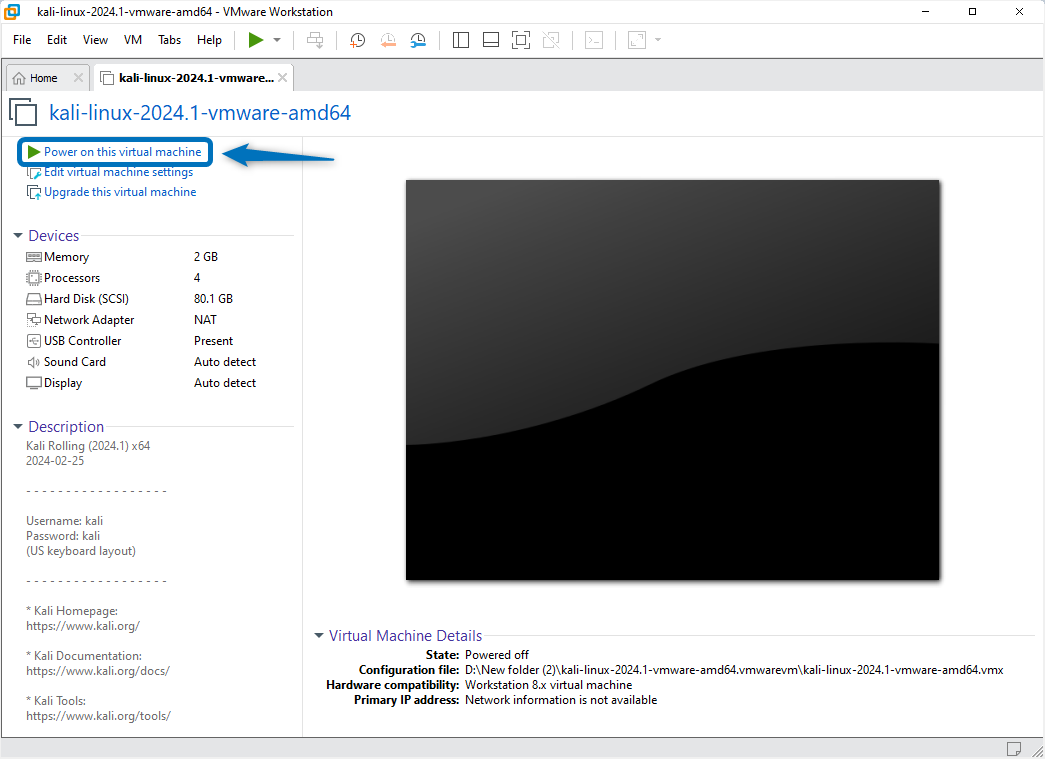 Launching Kali Linux virtual machine on VMware installed via its pre-built image file