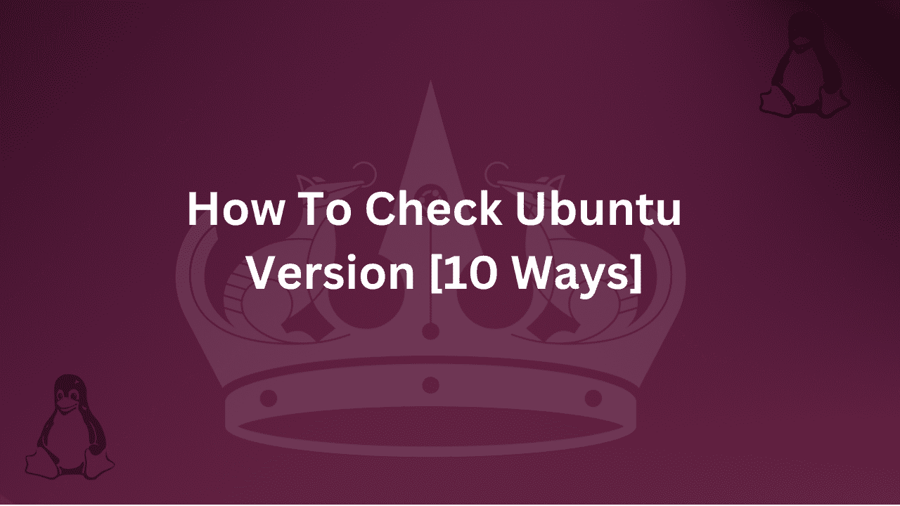 Guide on How To Check Ubuntu Version