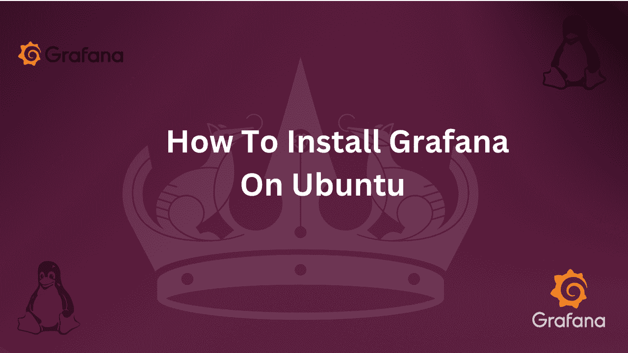 Guide on How to Install Grafana on Ubuntu