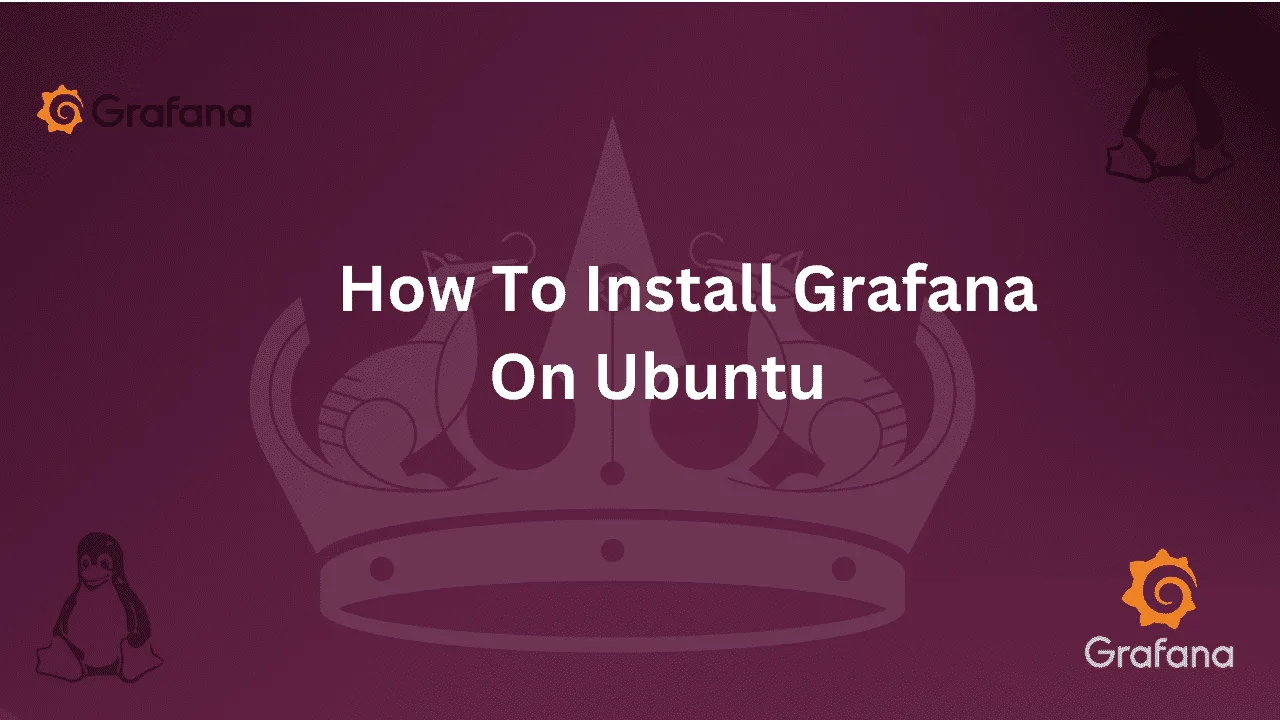 Guide on How to Install Grafana on Ubuntu