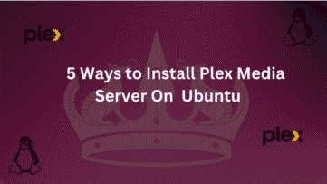Guide on How to install Plex Media Server on Ubuntu